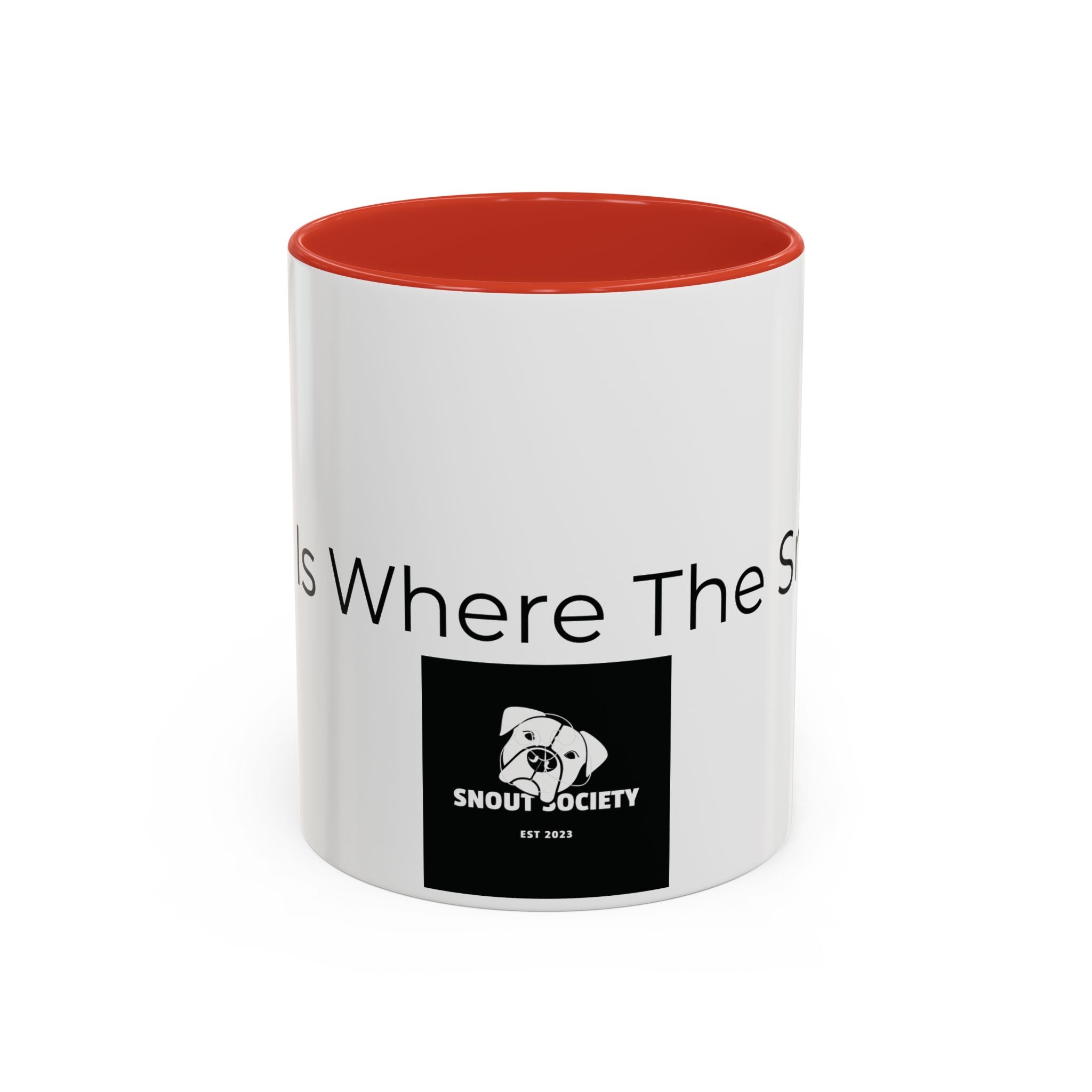 Home Is Where The Snout Is - Dog Lover  Mug (11/15oz)