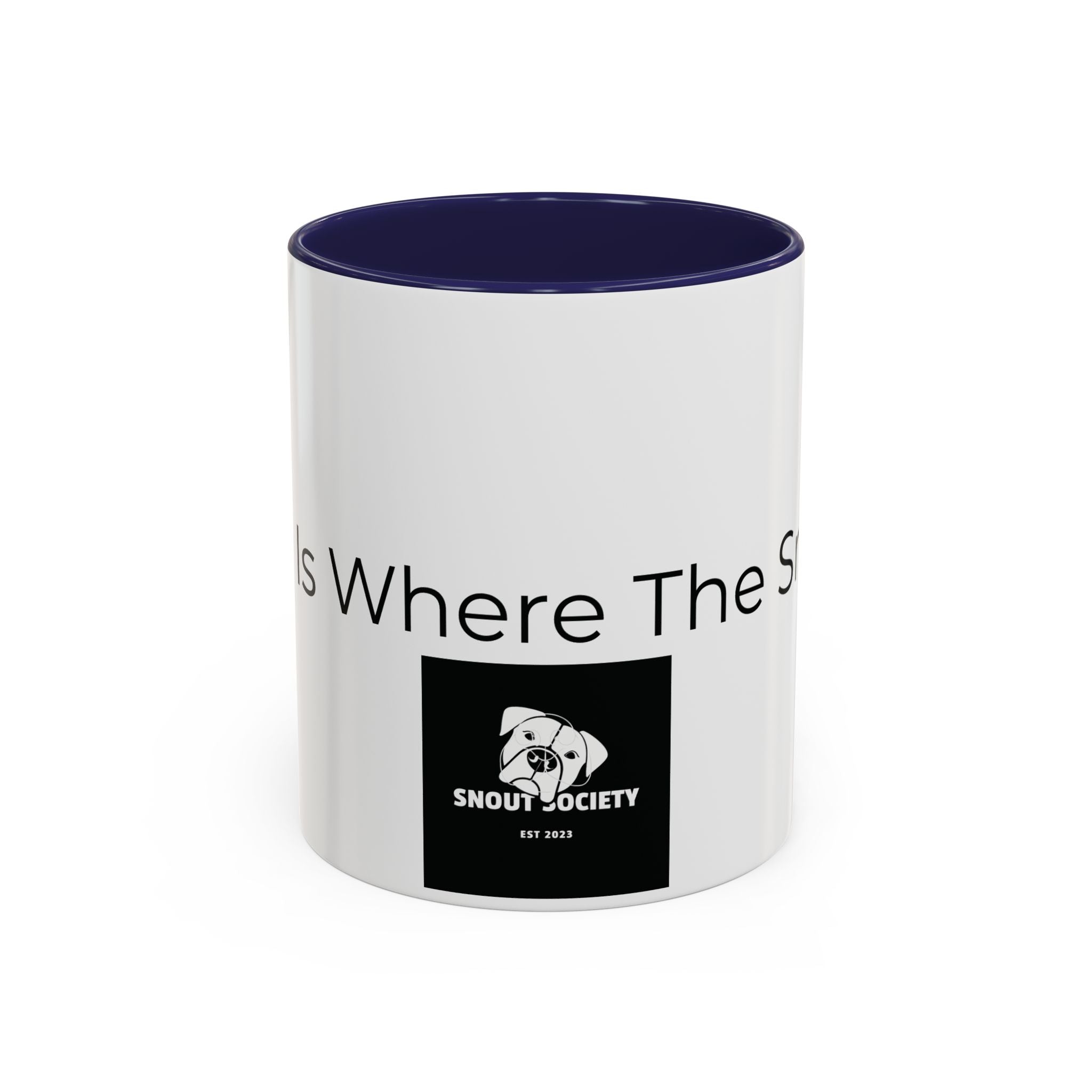 Home Is Where The Snout Is - Dog Lover  Mug (11/15oz)