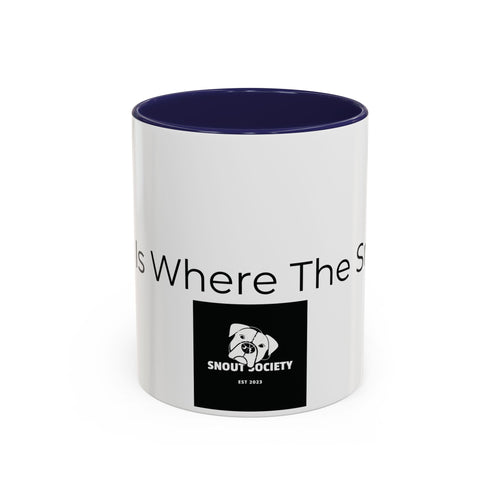 Home Is Where The Snout Is - Dog Lover  Mug (11/15oz)