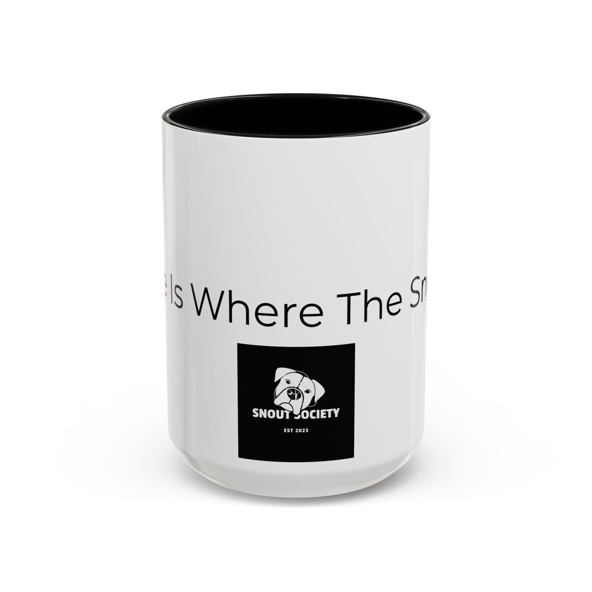 Home Is Where The Snout Is - Dog Lover  Mug (11/15oz)