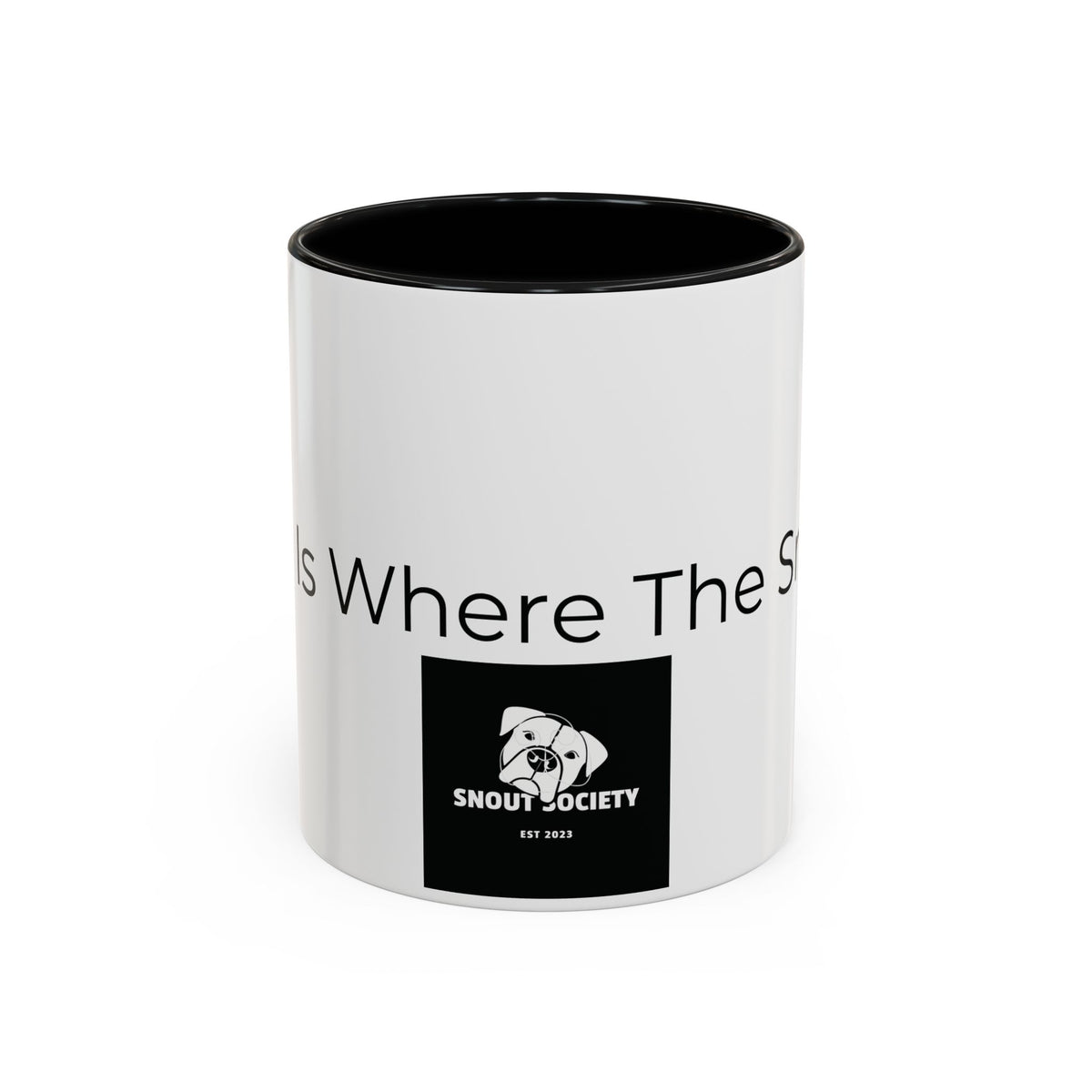 Home Is Where The Snout Is - Dog Lover  Mug (11/15oz)