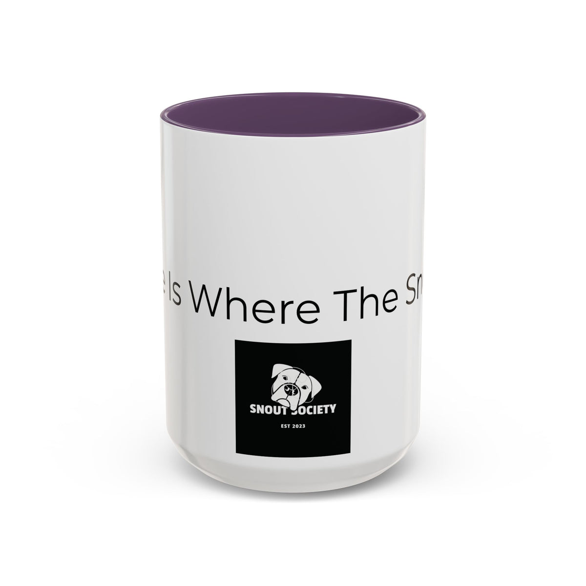 Home Is Where The Snout Is - Dog Lover  Mug (11/15oz)