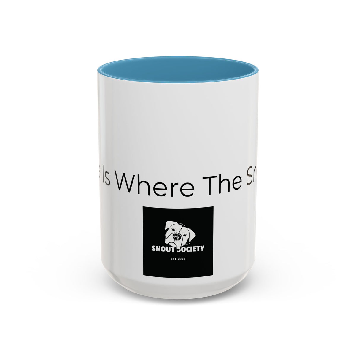 Home Is Where The Snout Is - Dog Lover  Mug (11/15oz)