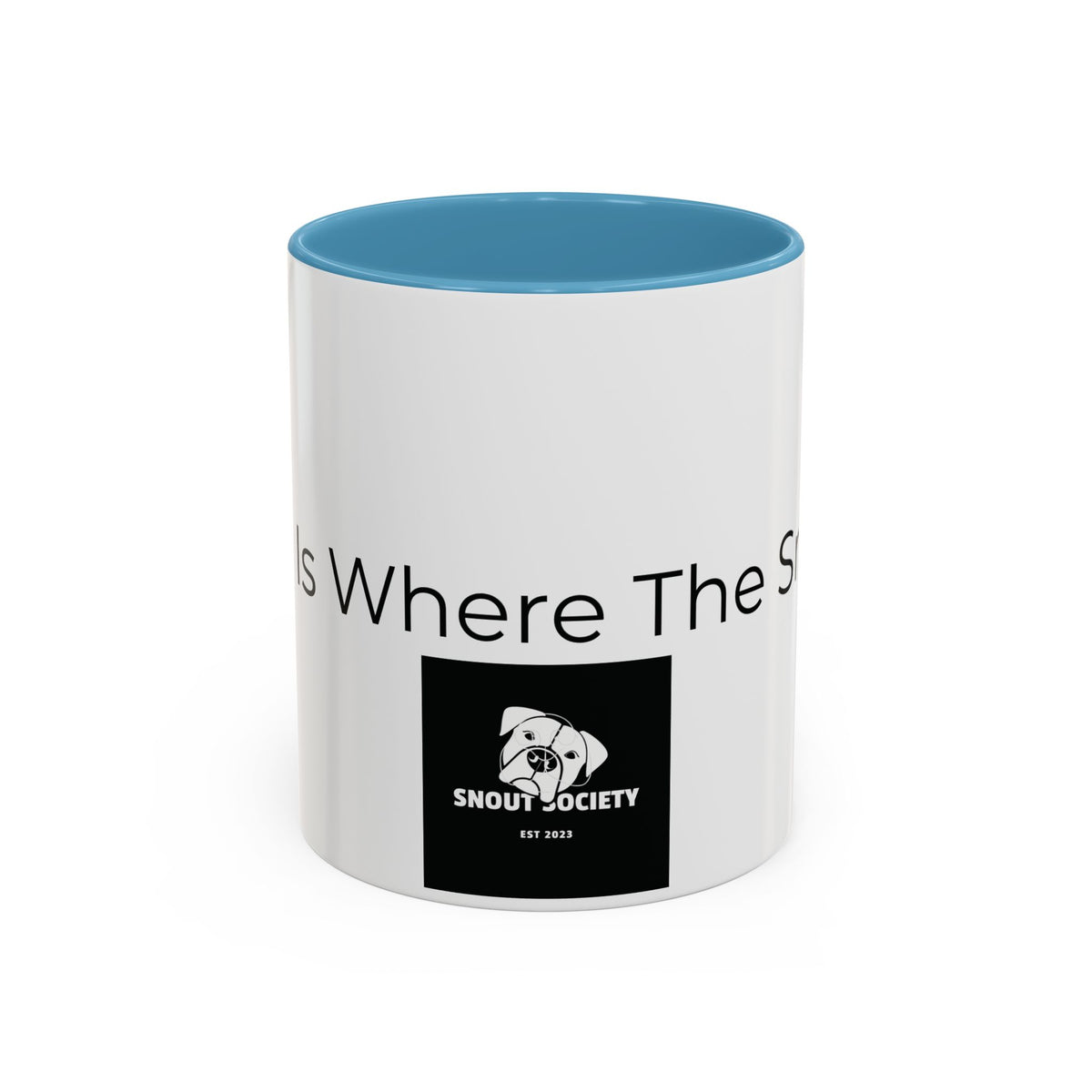 Home Is Where The Snout Is - Dog Lover  Mug (11/15oz)