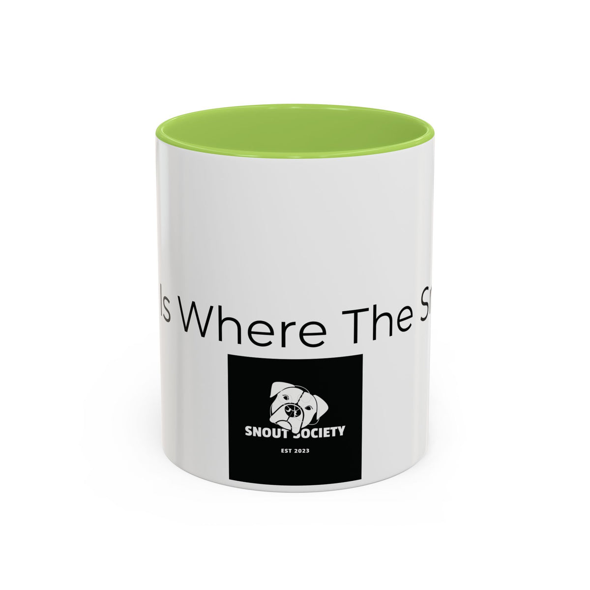 Home Is Where The Snout Is - Dog Lover  Mug (11/15oz)