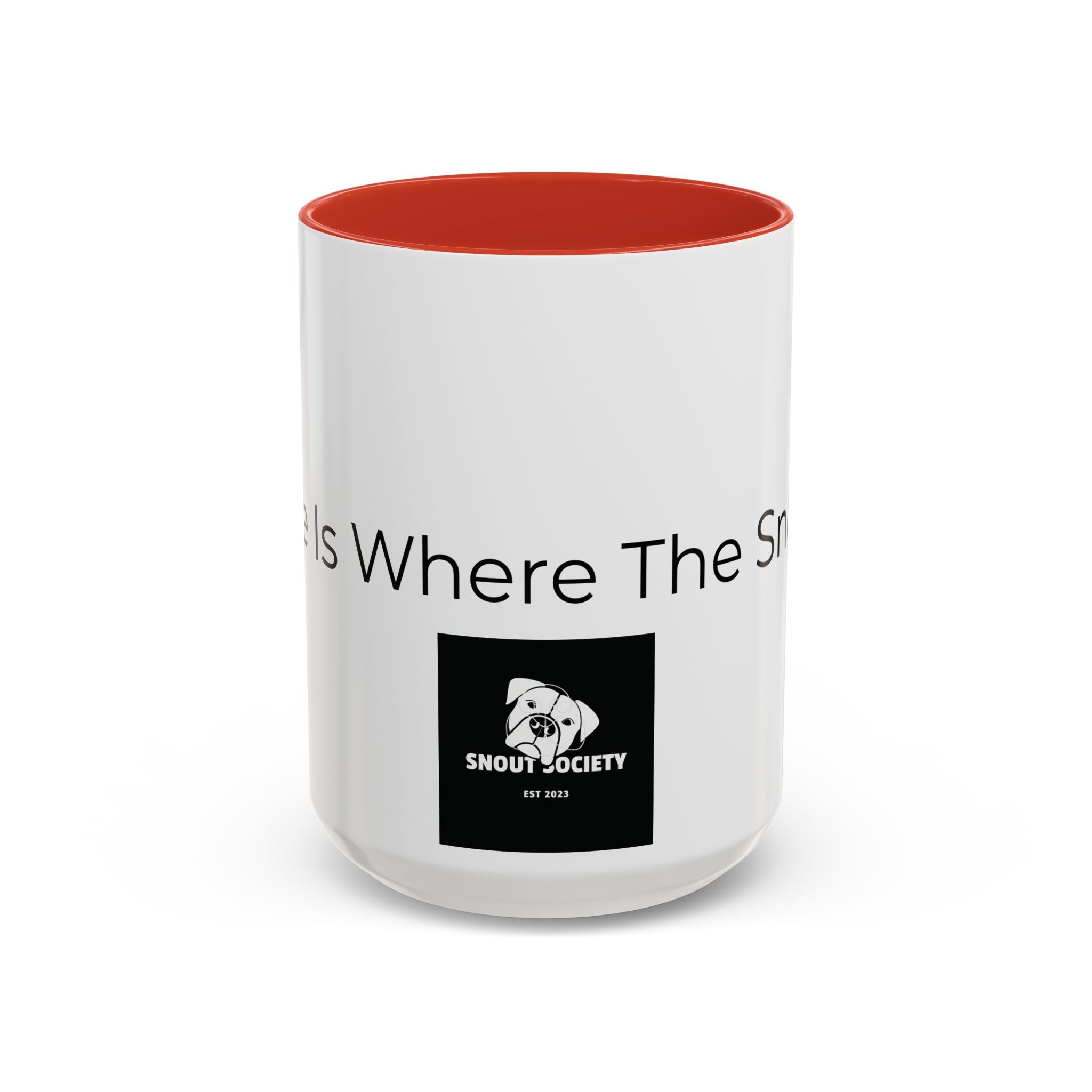 Home Is Where The Snout Is - Dog Lover  Mug (11/15oz)